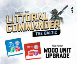 Littoral Commander: Baltic WOOD UNIT UPGRADE